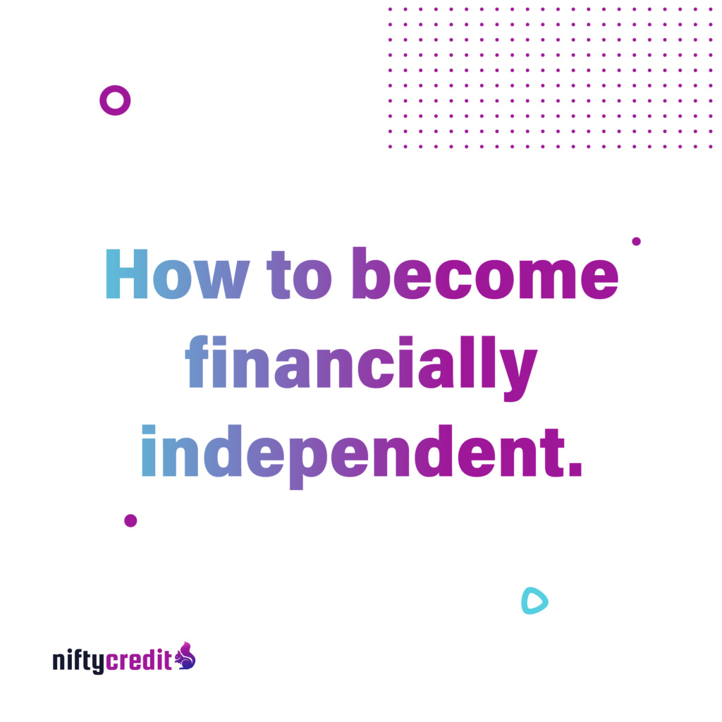 How to Become Financially Independent